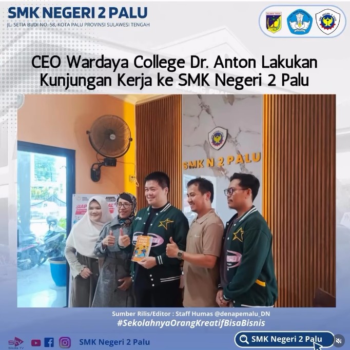 CEO Wardaya College Dr. Anton Lakukan Kunjungan Kerja ke SMK Negeri 2 Palu